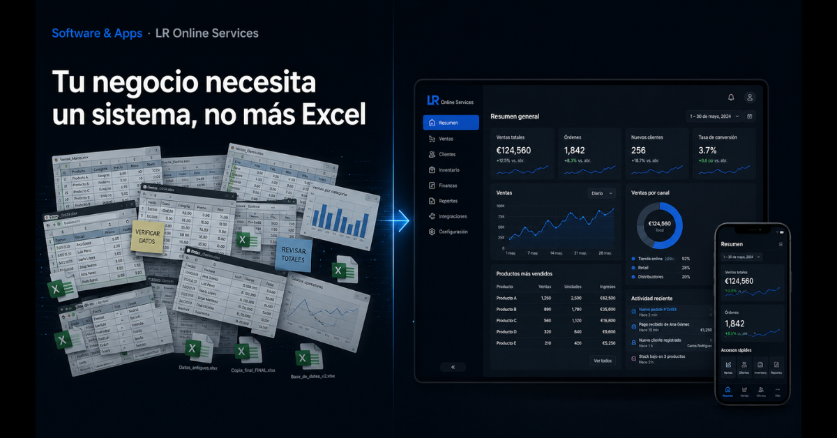 ¿Tu Negocio Sigue en Excel? Es Hora de un Sistema Real